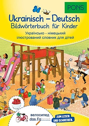 PONS Bildwörterbuch Ukrainisch - Deutsch für Kinder - Wörterbuch für Kinder in Vorschule und Grundschule mit Ukrainisch als Muttersprache. Pons Langenscheidt GmbH, 2022.