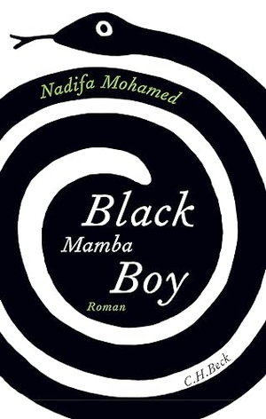 Mohamed, Nadifa. Black Mamba Boy. Beck C. H., 2015.