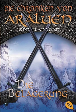 Flanagan, John. Die Chroniken von Araluen 06. Die Belagerung. cbj, 2011.