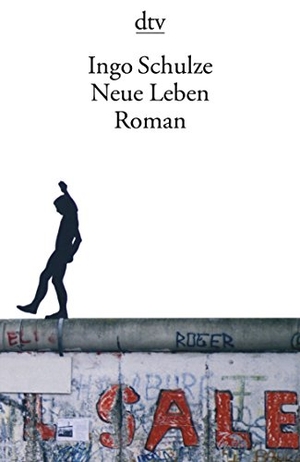 Schulze, Ingo. Neue Leben. dtv Verlagsgesellschaft, 2007.
