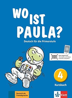Endt, Ernst / Koenig, Michael et al. Wo ist Paula? Kursbuch 4 - Deutsch für die Primarstufe. Kursbuch. Klett Sprachen GmbH, 2018.