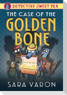 Detective Sweet Pea: The Case of the Golden Bone