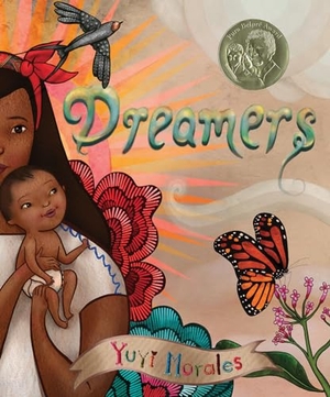 Morales, Yuyi. Dreamers. Candlewick Press (MA), 2018.