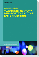 Twentieth-Century Metapoetry and the Lyric Tradition