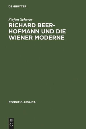 Scherer, Stefan. Richard Beer-Hofmann und die Wiener Moderne. De Gruyter, 1994.
