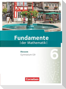 Fundamente der Mathematik 6. Schuljahr - Hessen - Schülerbuch