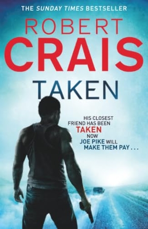 Crais, Robert. Taken. Orion Publishing Co, 2013.