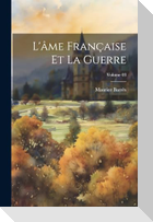 L'âme française et la guerre; Volume 03