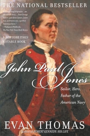 Thomas, Evan. John Paul Jones - Sailor, Hero, Father of the American Navy. Simon & Schuster, 2004.