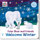 The Polar Bear and Friends Welcome Winter