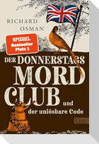 Der Donnerstagsmordclub und der unlösbare Code (Band 5)