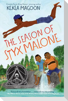The Season of Styx Malone