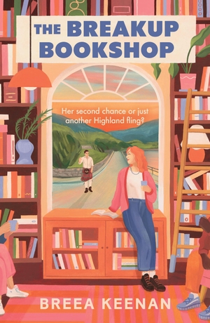 Keenan, Breea. The Breakup Bookshop - The bookish small town Scottish enemies-to-lovers romcom perfect for 2026. Atlantic Books, 2026.