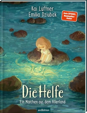 Lüftner, Kai. Die Helfe - Ein Märchen aus dem Allerland. Ars Edition GmbH, 2026.