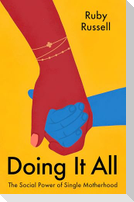 Doing It All