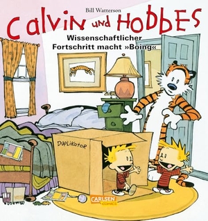 Watterson, Bill. Calvin & Hobbes 06 - Wissenschaftlicher Fortschritt macht ,,Boing''. Carlsen Verlag GmbH, 2007.