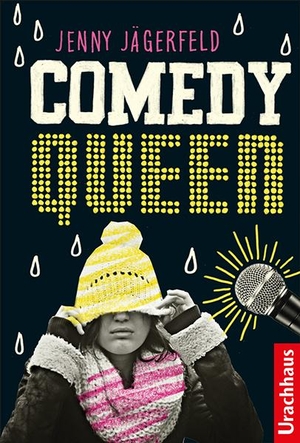 Jenny Jägerfeld / Birgitta Kicherer / Sara R. Acedo. Comedy Queen. Urachhaus, 2020.