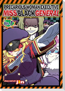 Precarious Woman Executive Miss Black General Vol. 7