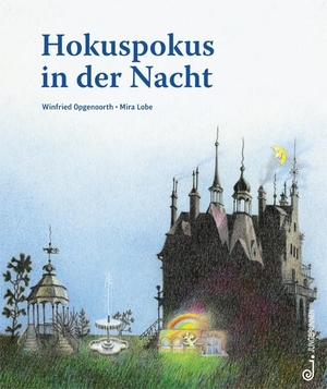 Lobe, Mira. Hokuspokus in der Nacht. Jungbrunnen Verlag, 2012.