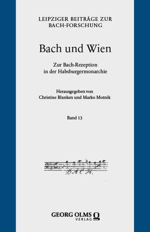 Blanken, Christine / Marko Motnik (Hrsg.). Bach und Wien - Zur Bach-Rezeption in der Habsburgermonarchie. Georg Olms Verlag, 2026.