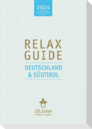 RELAX Guide 2024 Deutschland & Südtirol