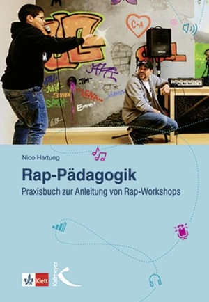 Hartung, Nico. Rap-Pädagogik - Praxisbuch zur Anleitung von Rap-Workshops. Kallmeyer'sche Verlags-, 2019.