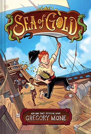 Mone, Gregory. Sea of Gold - A Middle Grade Adventure. Harry N. Abrams, 2023.
