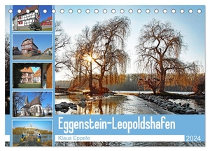 Eppele, Klaus. Eggenstein-Leopoldshafen (Tischkalender 2024 DIN A5 quer), CALVENDO Monatskalender - Ein Spaziergang durch die Gemeinde und die umliegende Natur. Calvendo, 2023.