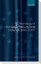 A Chronology of European Security and Defence 1945-2006