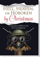 Hell, Heaven, or Hoboken by Christmas