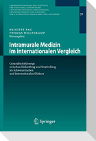 Intramurale Medizin im internationalen Vergleich