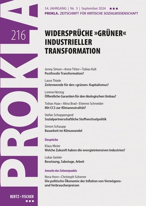 Prokla (Hrsg.). Widersprüche 'grüner' industrieller Transformation - PROKLA 216 / 54. Jg., Heft 3, September 2024. Bertz + Fischer, 2024.