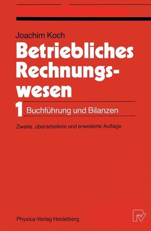 Koch, Joachim. Betriebliches Rechnungswesen - 1 Buchführung und Bilanzen. Physica-Verlag HD, 1989.