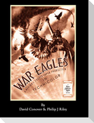 WAR EAGLES - The Unmaking of an Epic - An Alternate History for Classic Film Monsters