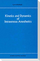 Kinetics and Dynamics of Intravenous Anesthetics