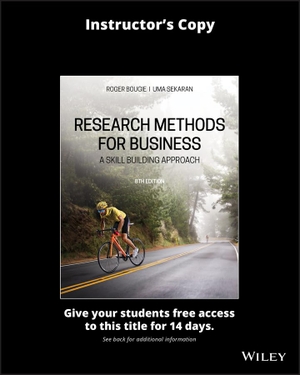 Bougie, Roger / Uma Sekaran. Research Methods for Business: A Skill Building Approach, 8e Evaluation Copy. Wiley, 2019.