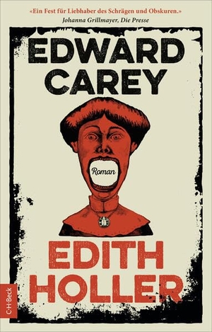 Carey, Edward. Edith Holler - Roman. C.H. Beck, 2026.
