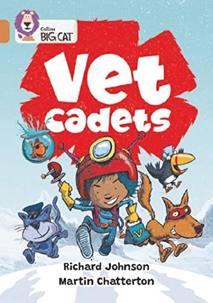 Chatterton, Martin / Richard Johnson. The Vet Cadets - Band 12/Copper. HarperCollins Publishers, 2023.