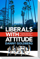 Liberals with Attitude