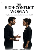 The high-conflict woman