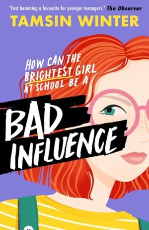 Winter, Tamsin. Bad Influence. Usborne Publishing  IWUK, 2023.