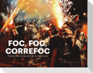 Foc, foc, correfoc : Història dels grups de foc de Barcelona