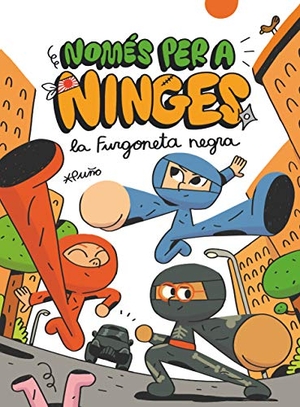 Puño / Pun~o Pun~o*. Només per a ninges 1. La furgoneta negra. CRUÏLLA, 2021.
