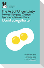 The Art of Uncertainty