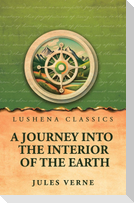 A Journey into the Interior of the Earth