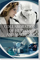 Collaboration of humans and machines