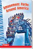 Amusement Parks Around America