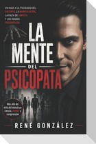 LA MENTE DEL PSICÓPATA