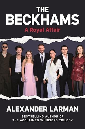 Larman, Alexander. The Beckhams - A Royal Affair. Michael O'Mara Books Ltd, 2026.