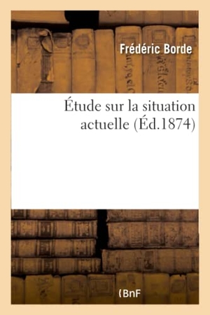 Frédéric. Étude sur la situation actuelle. Hachette Livre, 2018.